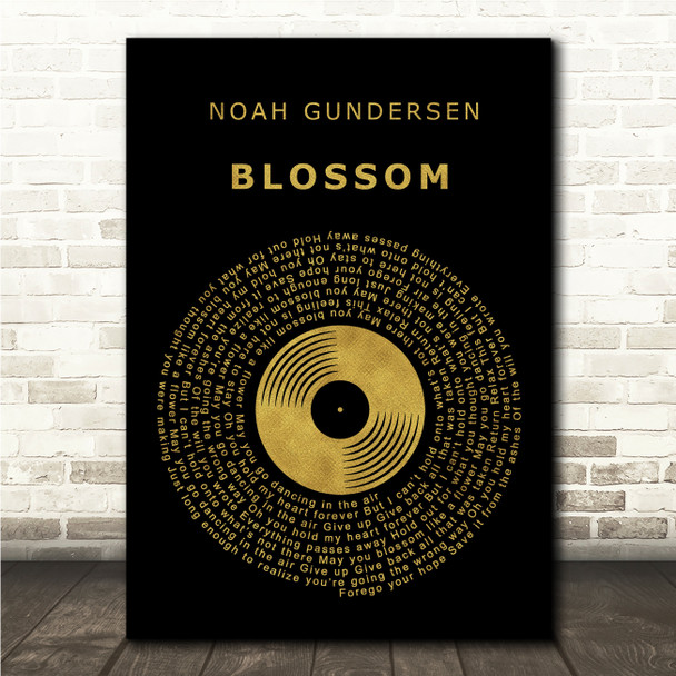 Noah Gundersen Blossom Black & Gold Vinyl Record Song Lyric Print