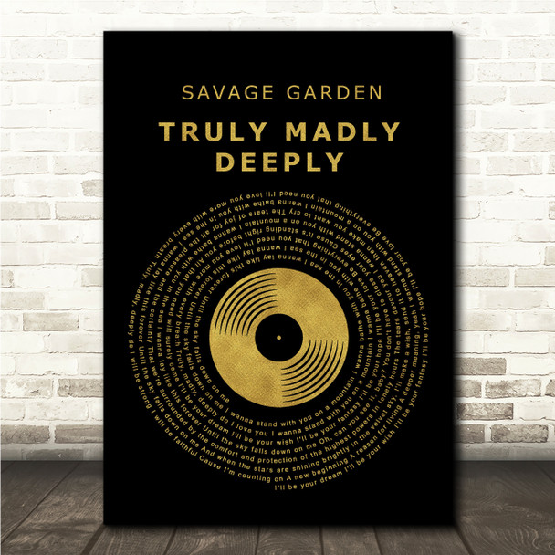 Savage Garden Truly Madly Deeply Black & Gold Vinyl Record Song Lyric Print