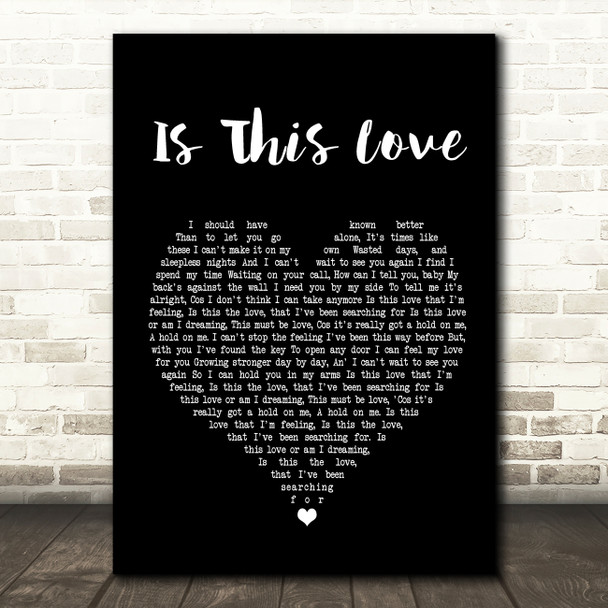 Whitesnake Is This Love Black Heart Song Lyric Quote Print