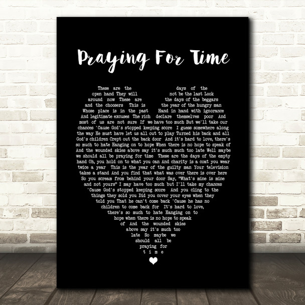 George Michael Praying For Time Black Heart Song Lyric Quote Print