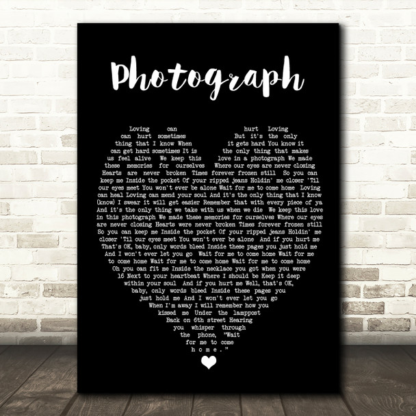 Photograph Ed Sheeran Black Heart Quote Song Lyric Print