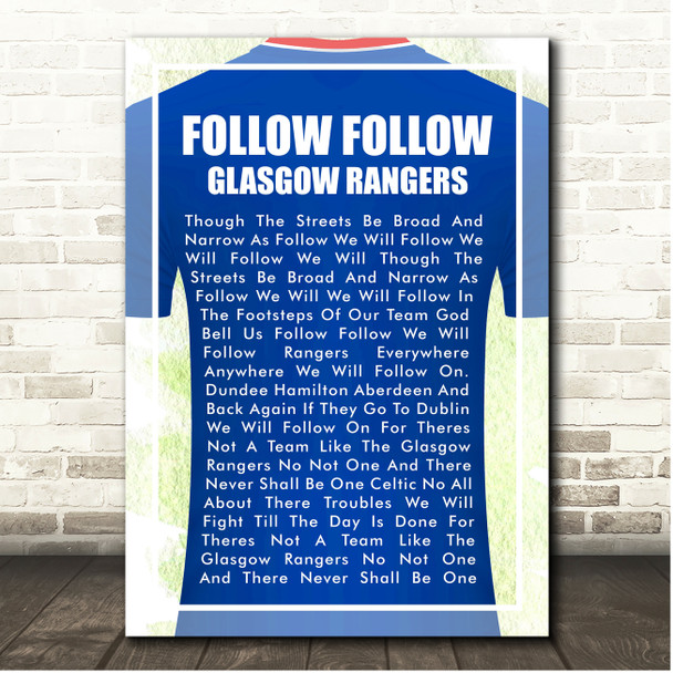 Glasgow Rangers Follow Follow Football Shirt Song Lyric Print
