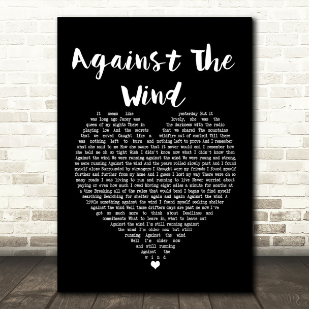 Bob Seger Against The Wind Black Heart Song Lyric Print