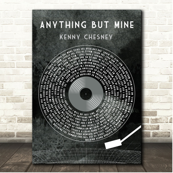 Kenny Chesney Anything But Mine Grunge Grey Vinyl Record Song Lyric Print