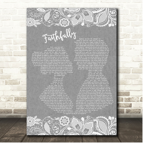 Journey Faithfully Grey Burlap & Lace Song Lyric Print