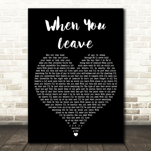 Jamie Mathias When You Leave Black Heart Song Lyric Print