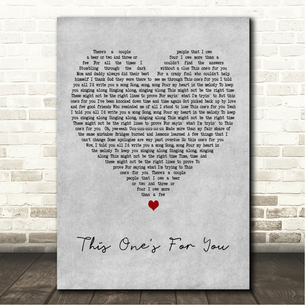 Luke Combs This One's For You Grey Heart Song Lyric Print