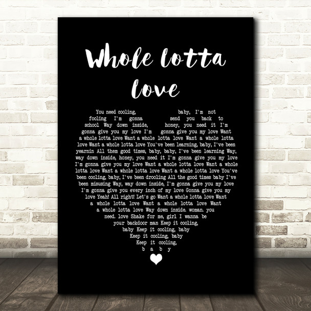 Led Zeppelin Whole Lotta Love Black Heart Song Lyric Print