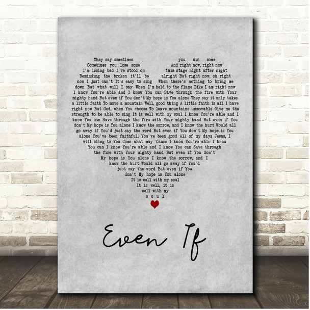 MercyMe Even If Grey Heart Song Lyric Print