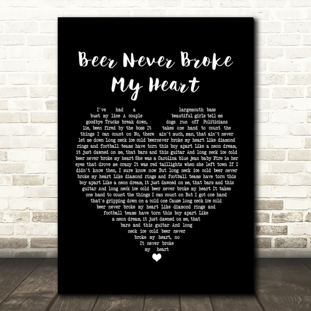 Luke Combs Beer Never Broke My Heart Black Heart Song Lyric Print