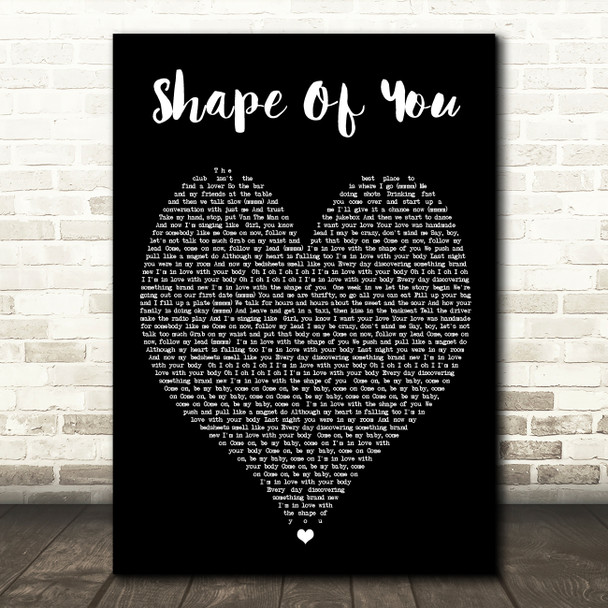 Shape Of You Ed Sheeran Black Heart Quote Song Lyric Print