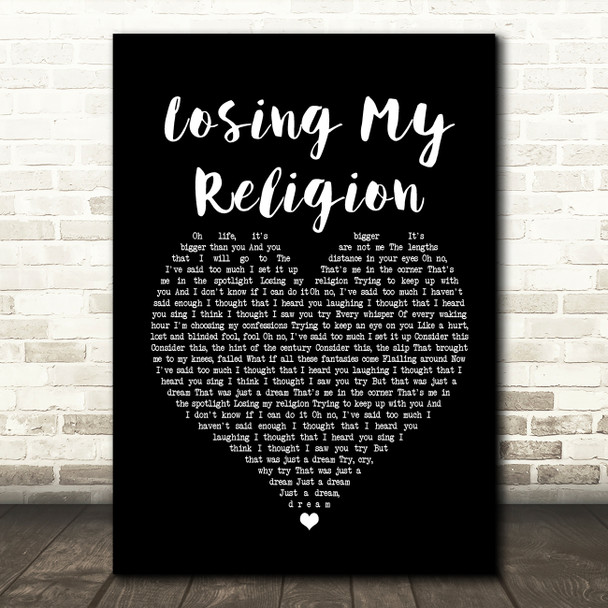 R.E.M. Losing My Religion Black Heart Song Lyric Print