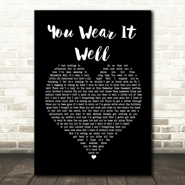 Rod Stewart You Wear It Well Black Heart Song Lyric Print