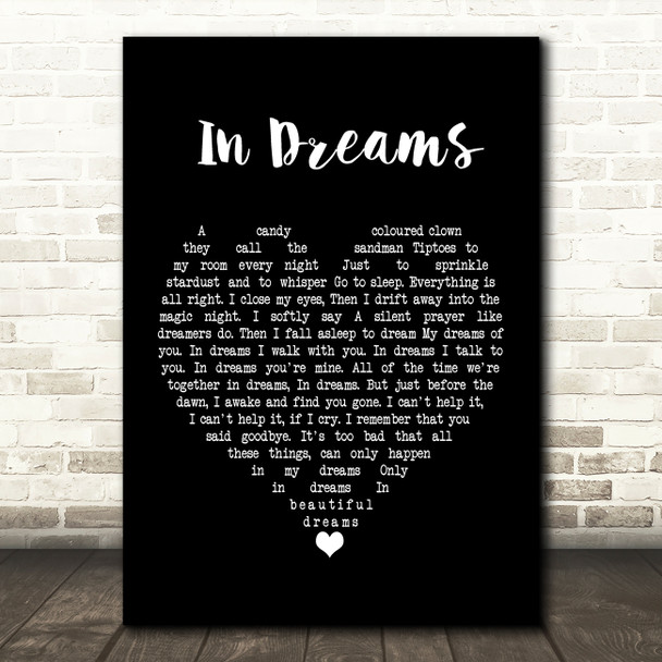 Roy Orbison In Dreams Black Heart Song Lyric Print