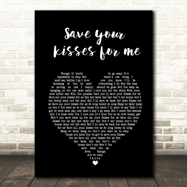 save your kisses for me Brotherhood of Man Black Heart Song Lyric Print