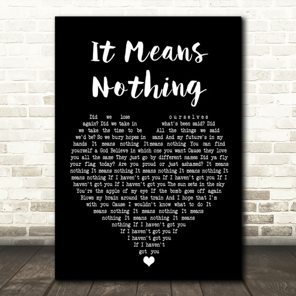 Stereophonics It Means Nothing Black Heart Song Lyric Print