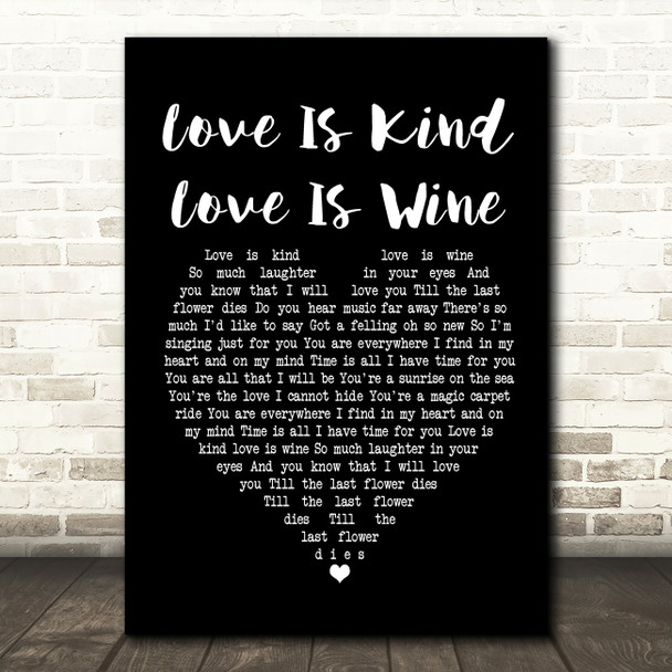 The Seekers Love Is Kind Love Is Wine Black Heart Song Lyric Print