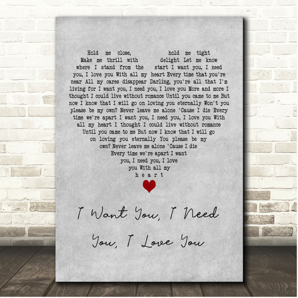 Elvis Presley I Want You, I Need You, I Love You Grey Heart Song Lyric Print
