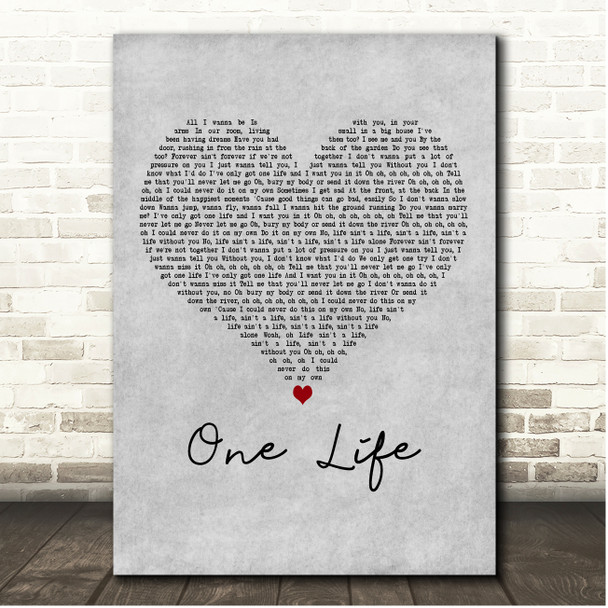 James Bay One Life Grey Heart Song Lyric Print