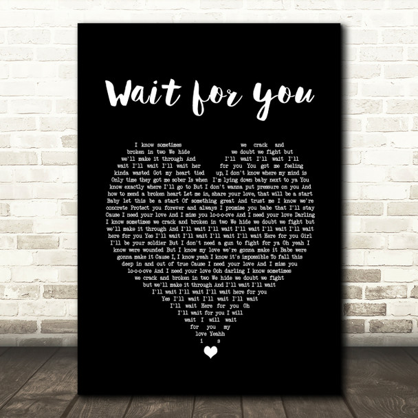Ady Suleiman Wait For You Black Heart Song Lyric Print