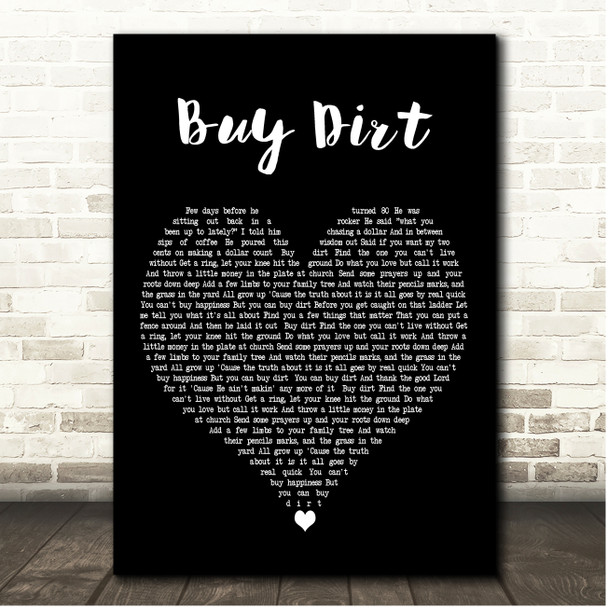 Jordan Davis Buy Dirt Black Heart Song Lyric Print