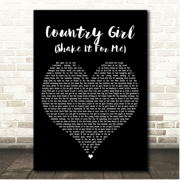 Luke Bryan Country Girl (Shake It For Me) Black Heart Song Lyric Print