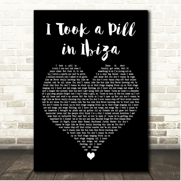 Mike Posner I Took a Pill in Ibiza Black Heart Song Lyric Print