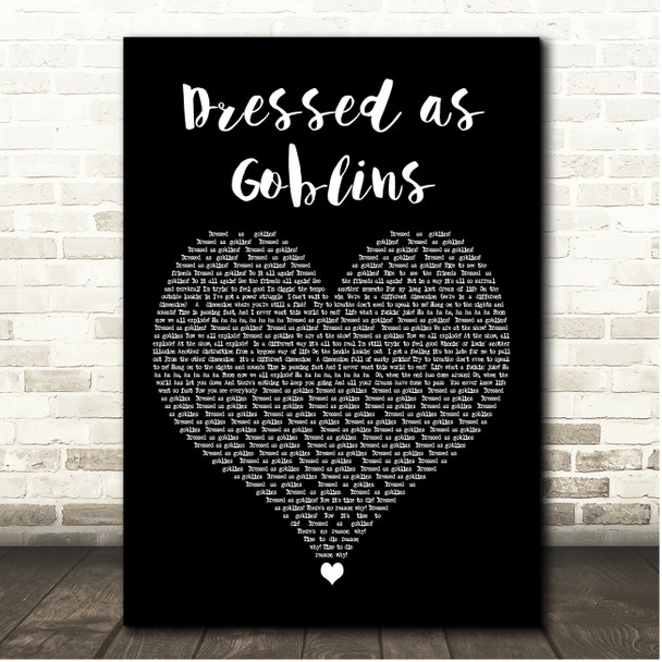 Nekrogoblikon Dressed as Goblins Black Heart Song Lyric Print