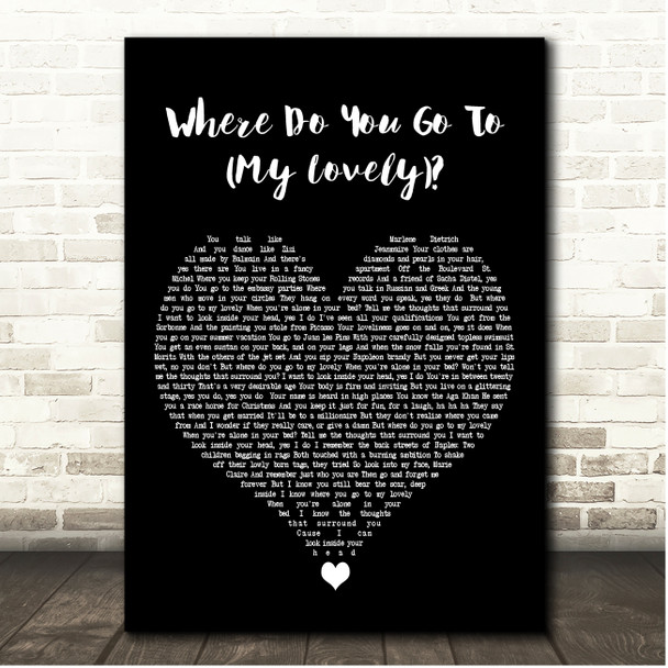 Peter Sarstedt Where Do You Go To (My Lovely) Black Heart Song Lyric Print