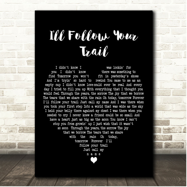 Sean Rowe I'll Follow Your Trail Black Heart Song Lyric Print