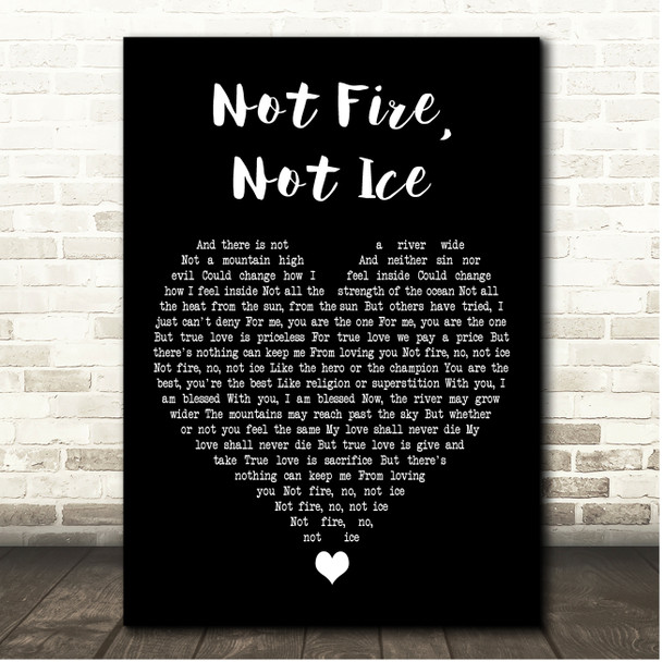 Ben Harper Not Fire, Not Ice Black Heart Song Lyric Print