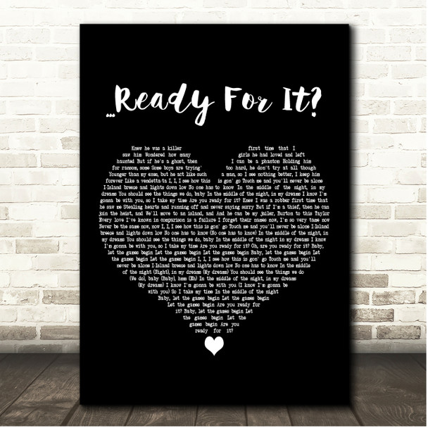 Taylor Swift Ready For It Black Heart Song Lyric Print