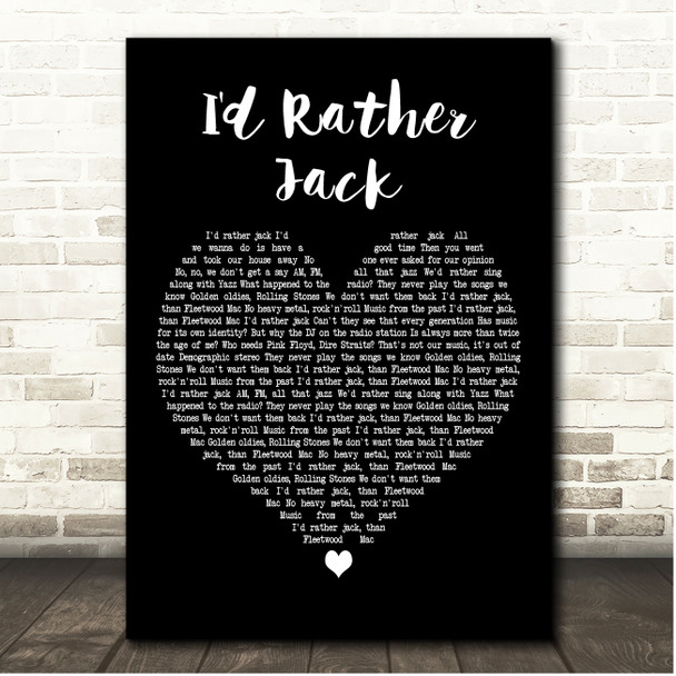 The Reynolds Girls I'd Rather Jack Black Heart Song Lyric Print