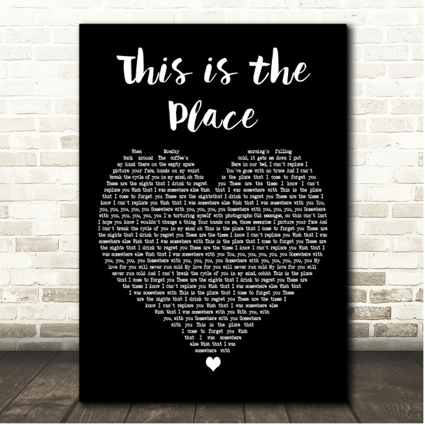 Tom Grennan This is the Place Black Heart Song Lyric Print