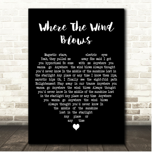 Blacktop Mojo Where the Wind Blows Black Heart Song Lyric Print