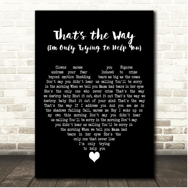 Culture Club Thats the Way (Im Only Trying to Help You) Black Heart Song Lyric Print