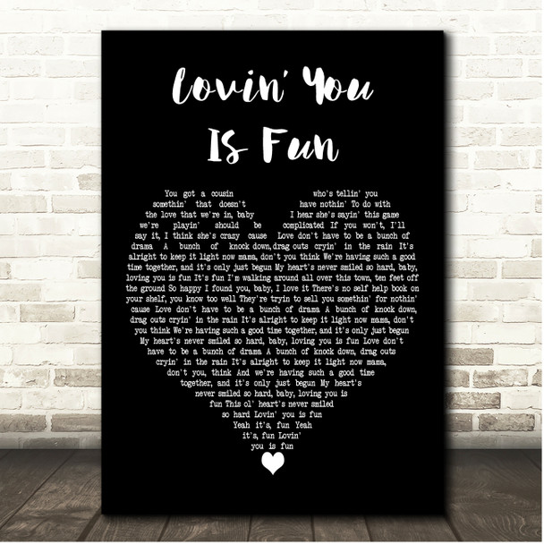 Easton Corbin Lovin You Is Fun Black Heart Song Lyric Print