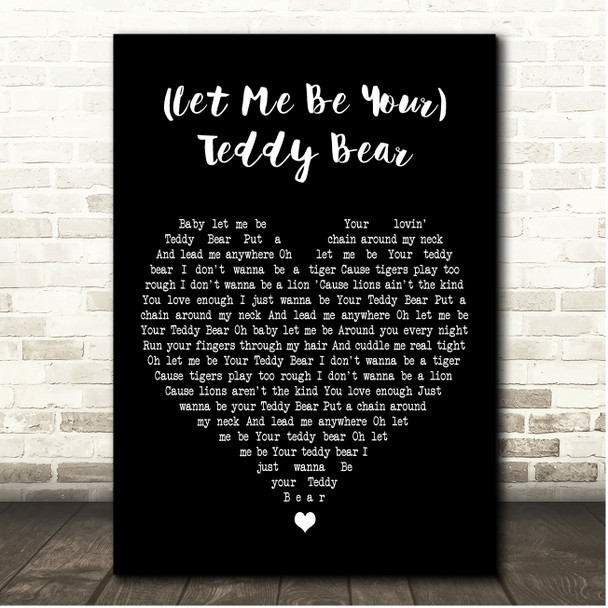 Elvis Presley (Let Me Be Your) Teddy Bear Black Heart Song Lyric Print