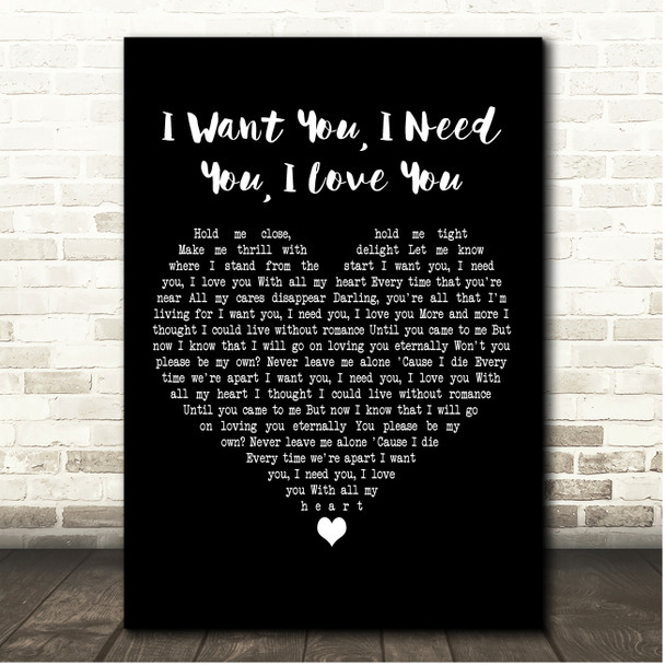 Elvis Presley I Want You, I Need You, I Love You Black Heart Song Lyric Print