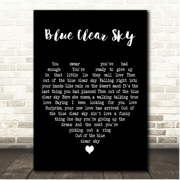 George Strait Blue Clear Sky Black Heart Song Lyric Print