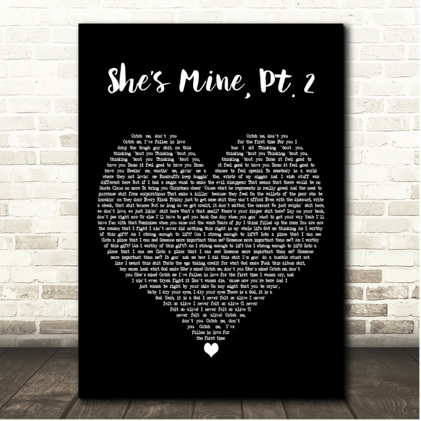 J. Cole Shes Mine, Pt. 2 Black Heart Song Lyric Print