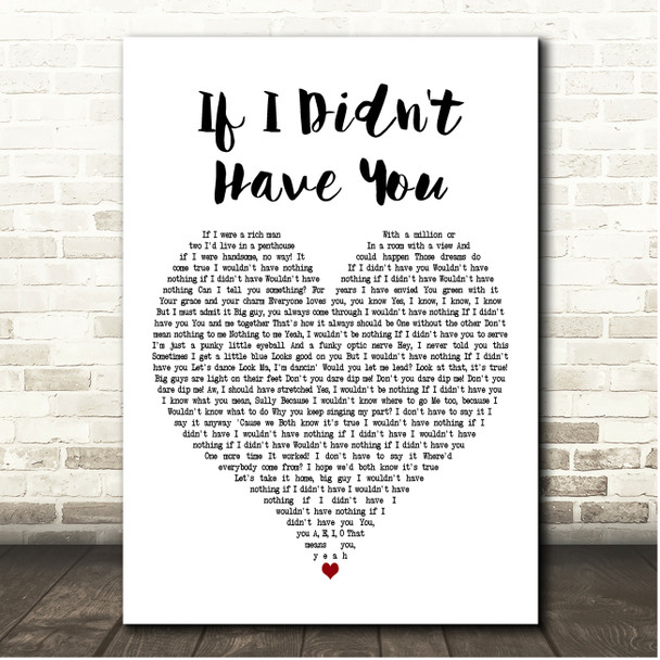 John Goodman, Billy Crystal If I Didn't Have You White Heart Song Lyric Print