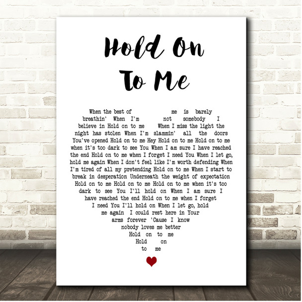 Lauren Daigle Hold On To Me White Heart Song Lyric Print