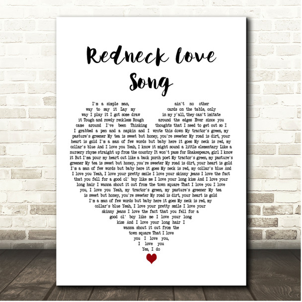 Morgan Wallen Redneck Love Song White Heart Song Lyric Print