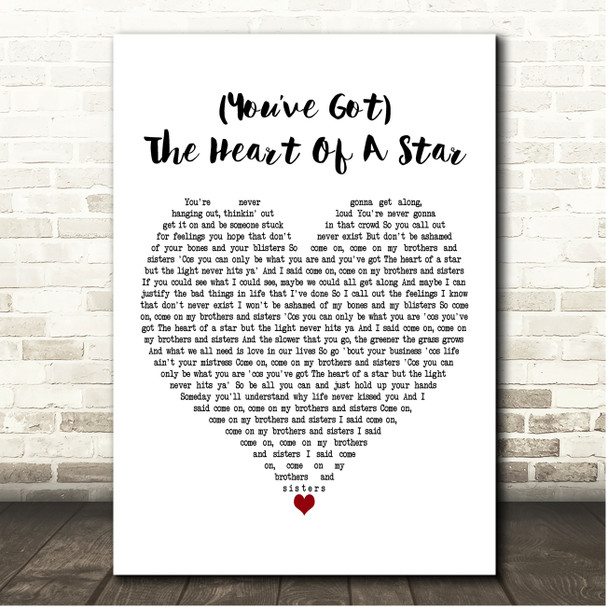 Oasis (Youve Got) The Heart Of A Star White Heart Song Lyric Print
