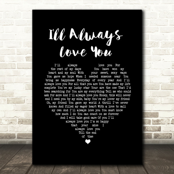 Taylor Dayne I'll Always Love You Black Heart Song Lyric Print