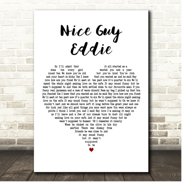 Sleeper Nice Guy Eddie White Heart Song Lyric Print