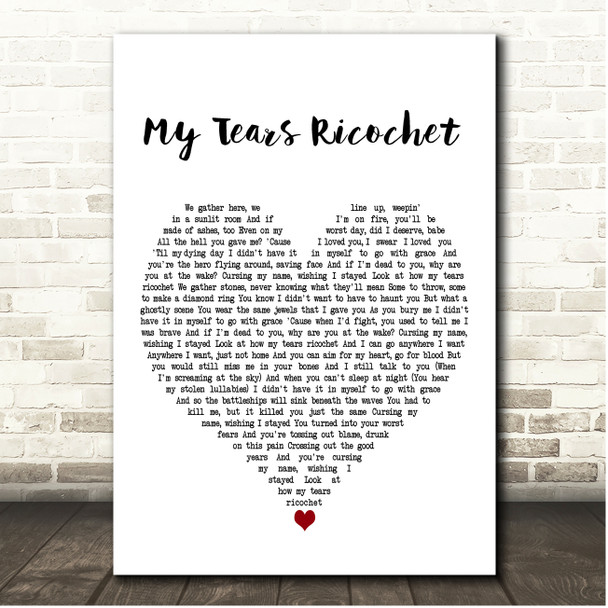 Taylor Swift My Tears Ricochet White Heart Song Lyric Print