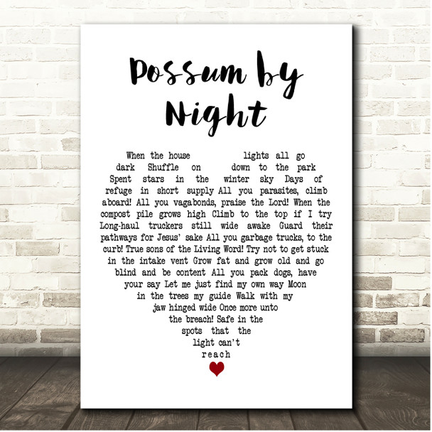 The Mountain Goats Possum by Night White Heart Song Lyric Print