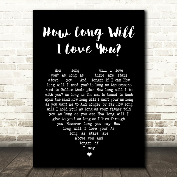 The Waterboys How Long Will I Love You Black Heart Song Lyric Print